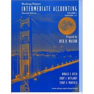 Intermediate Accounting, 11th Edition, Volume 1, Chapters 1-14 , Working Papers, 11th Edition by Donald E. Kieso (Northern Illinois Univ.); Jerry J. Weygandt (Univ. of Wisconsin, Madison), 9780471226567