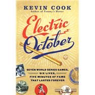 Electric October by Cook, Kevin, 9781250116567