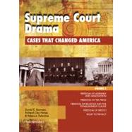 Supreme Court Drama by Brannen, Daniel E., Jr.; Hanes, Richard Clay; Valentine, Rebecca; Baker, Lawrence W., 9781414486567