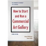 How to Start and Run a Commercial Art Gallery by Winkleman, Edward; Hindle, Patton, 9781621536567