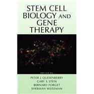 Stem Cell Biology and Gene Therapy by Quesenberry, Peter J.; Stein, Gary S.; Forget, Bernard G.; Weissman, Sherman M., 9780471146568