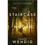 The Staircase in the Woods by Wendig, Chuck, 9780593156568