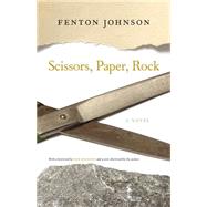 Scissors, Paper, Rock by Johnson, Fenton, 9780813166568