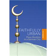 Faithfully Urban by Kuppinger, Petra, 9781782386568
