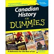 Canadian History for Dummies by Ferguson, Will, 9780470836569