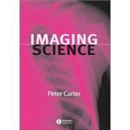 Imaging Science by Carter, Peter, 9780632056569