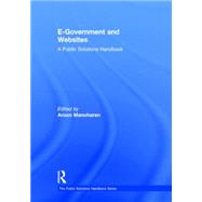 E-Government and Websites: A Public Solutions Handbook by Manoharan; Aroon, 9780765646569