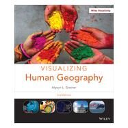 Visualizing Human Geography by Greiner, Alyson L., 9781118526569