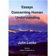 An Essay Concerning Human Understanding by Locke, John; Fritsche, David E., 9781505926569