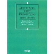 Successful First Depositions by Clary, Bradley G.; Reich Paulsen, Sharon; Vanselow, Michael J., 9780314916570