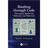 Bonding through Code by Daniel C. Fredrickson, 9780429546570