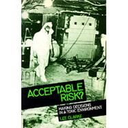 Acceptable Risk? by Clarke, Lee, 9780520076570
