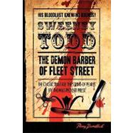 Sweeney Todd: The Demon Barner of Fleet Street by Prest, Thomas Peckett, 9781440476570