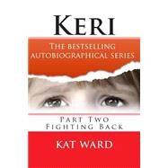 Keri by Ward, Kat, 9781463796570