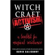 Witchcraft Activism by Salisbury, David, 9781578636570