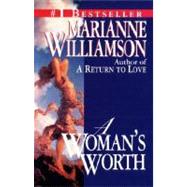 A Woman's Worth by Marianne Williamson, 9780345386571