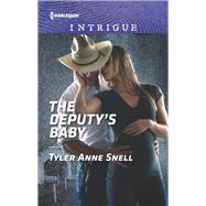 The Deputy's Baby by Snell, Tyler Anne, 9781335526571