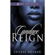 Candace Reign by Robbin, Sharai, 9781593096571