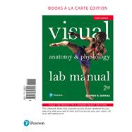Visual Anatomy & Physiology Lab Manual, Main Version by Sarikas, Stephen N., 9780134646572