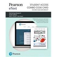 Pearson eText for Marketing Research -- Combo Access Card by Burns, Alvin C.; Veeck, Ann, 9780135636572
