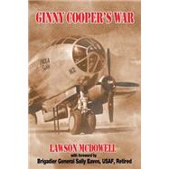 Ginny Cooper's War by Mcdowell, Lawson; Eaves, Sally, 9781507706572