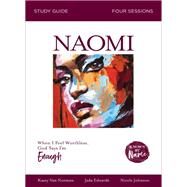 Naomi by Van Norman, Kasey; Edwards, Jada; Johnson, Nicole; Lee-Thorp, Karen (CON), 9780310096573