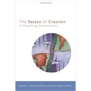 The Season of Creation by Habel, Norman C.; Rhoads, David; Santmire, H. Paul, 9780800696573