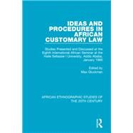 Ideas and Procedures in African Customary Law by Gluckman, Max, 9781138596573