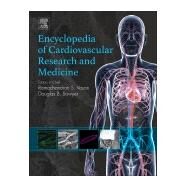 Encyclopedia of Cardiovascular Research and Medicine by Vasan, Ramachandran S.; Sawyer, Douglas B.; Baliga, Ragavendra R. (CON); Di Salvo, Thomas (CON); Gale, Chris P. (CON), 9780128096574