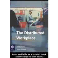 The Distributed Workplace: Sustainable Work Environments by Harrison, Andrew; Wheeler, Paul; Whitehead, Carolyn, 9780203616574