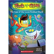 Jack Gets a Clue #4: The Case of the Loose-Toothed Shark by Krulik, Nancy; Lacoste, Gary, 9780545266574