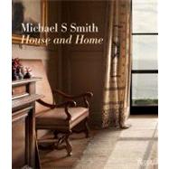 Michael S. Smith: Building Beauty The Alchemy of Design by Smith, Michael S.; Pittel, Christine; Russell, Margaret, 9780847836574