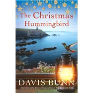 The Christmas Hummingbird by Bunn, Davis, 9781496736574