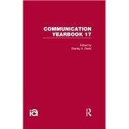 Communication Yearbook 17 by Deetz,Stanley;Deetz,Stanley, 9780415876575