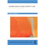 Human Rights and Charity Law: International Perspectives by O'Halloran; Kerry, 9781138956575