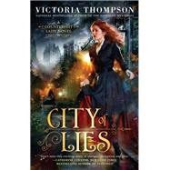 City of Lies by Thompson, Victoria, 9780399586576