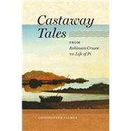 Castaway Tales by Palmer, Christopher, 9780819576576