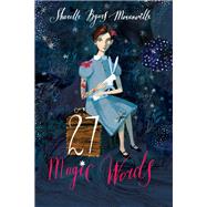 27 Magic Words by Moranville, Sharelle Byars, 9780823436576