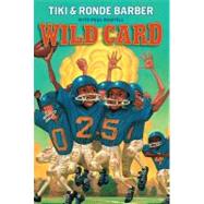 Wild Card by Barber, Tiki; Barber, Ronde; Mantell, Paul (CON), 9781416996576