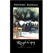 Rough Copy Personal Terms II by Raphael, Frederic, 9781857546576