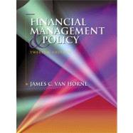 Financial Management and Policy by Van Horne, James C., 9780130326577