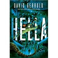 Hella by Gerrold, David, 9780756416577