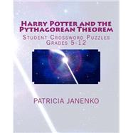 Harry Potter and the Pythagorean Theorem by Janenko, Patricia, 9781494416577