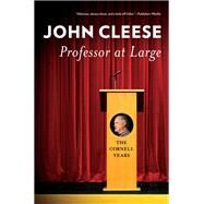 Professor at Large by Cleese, John, 9781501716577