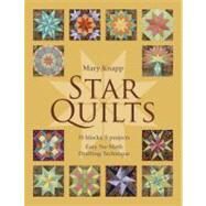 Star Quilts by Knapp, Mary; Koolish, Lynn; Shalit, Aliza; Pedersen, Diane; Pardo, Cara, 9781607056577