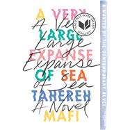 A Very Large Expanse of Sea by Mafi, Tahereh, 9780062866578