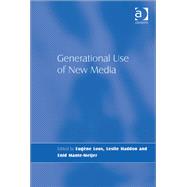 Generational Use of New Media by Haddon,Leslie;Loos,EugFne, 9781409426578