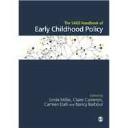 The Sage Handbook of Early Childhood Policy by Miller, Linda; Cameron, Claire; Dalli, Carmen; Barbour, Nancy, 9781473926578