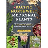 Pacific Northwest Medicinal Plants by Kloos, Scott, 9781604696578