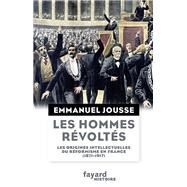 Les hommes rvolts by Emmanuel Jousse, 9782213686578